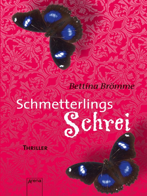 Title details for Schmetterlingsschrei by Bettina Brömme - Available
